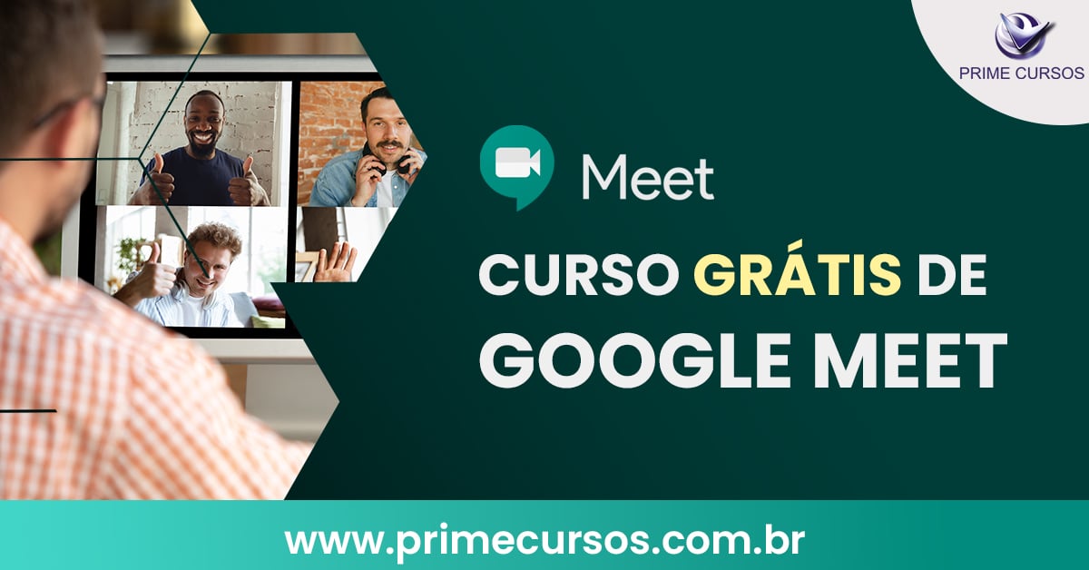 Curso Grátis de Google Meet Curso de Google Meet