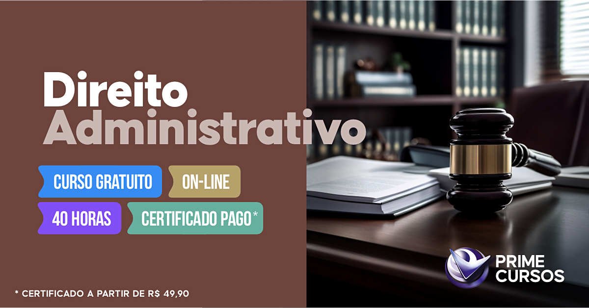 Curso grátis de Direito Administrativo Curso de Direito Administrativo