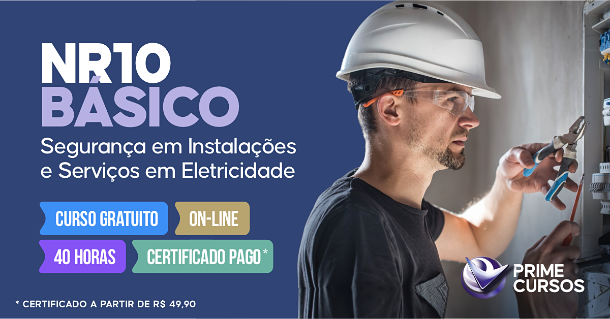 Curso grátis da norma NR 10 Básico - Segurança em Instalações e Serviços em Eletricidade