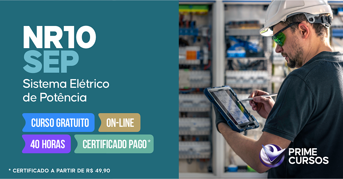 Curso de NR 10 SEP - Sistema Elétrico de Potência
