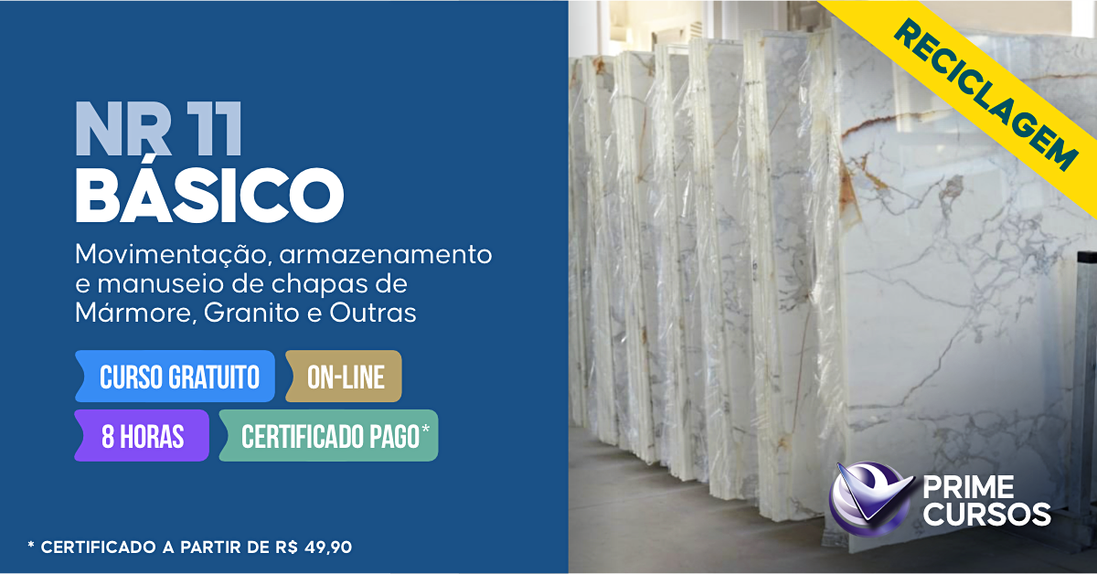 Curso de NR 11 Básico - Movimentação, Armazenagem e Manuseio de Chapas de Mármore, Granito e Outras Rochas