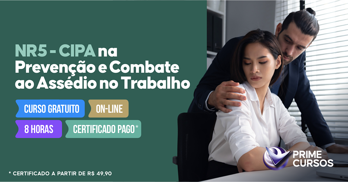 Curso Grátis de NR 5 - CIPA na Prevenção e Combate ao Assédio no Trabalho Curso de NR 5 - CIPA na Prevenção e Combate ao Assédio no Trabalho