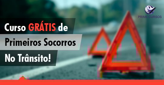 Curso de Primeiros Socorros no Trânsito Grátis
