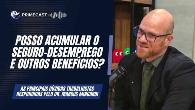 Dr. Marcus Mingardi explicando se é possível acumular o seguro-desemprego com outros benefícios.