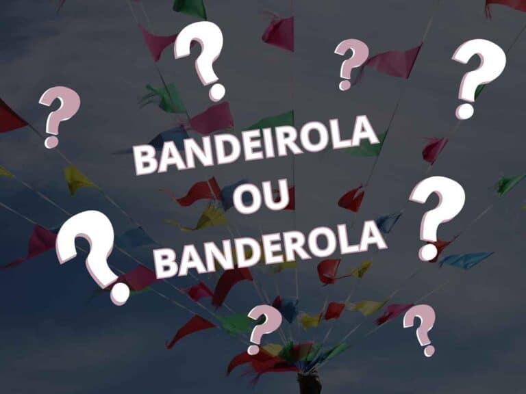Imagem com bandeirinhas coloridas de festa junina ao fundo e vários pontos de interrogação ao redor da pergunta central: "Bandeirola ou Banderola?"
